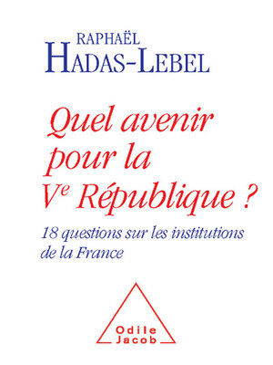 cover image of Quel avenir pour la Ve République ?
